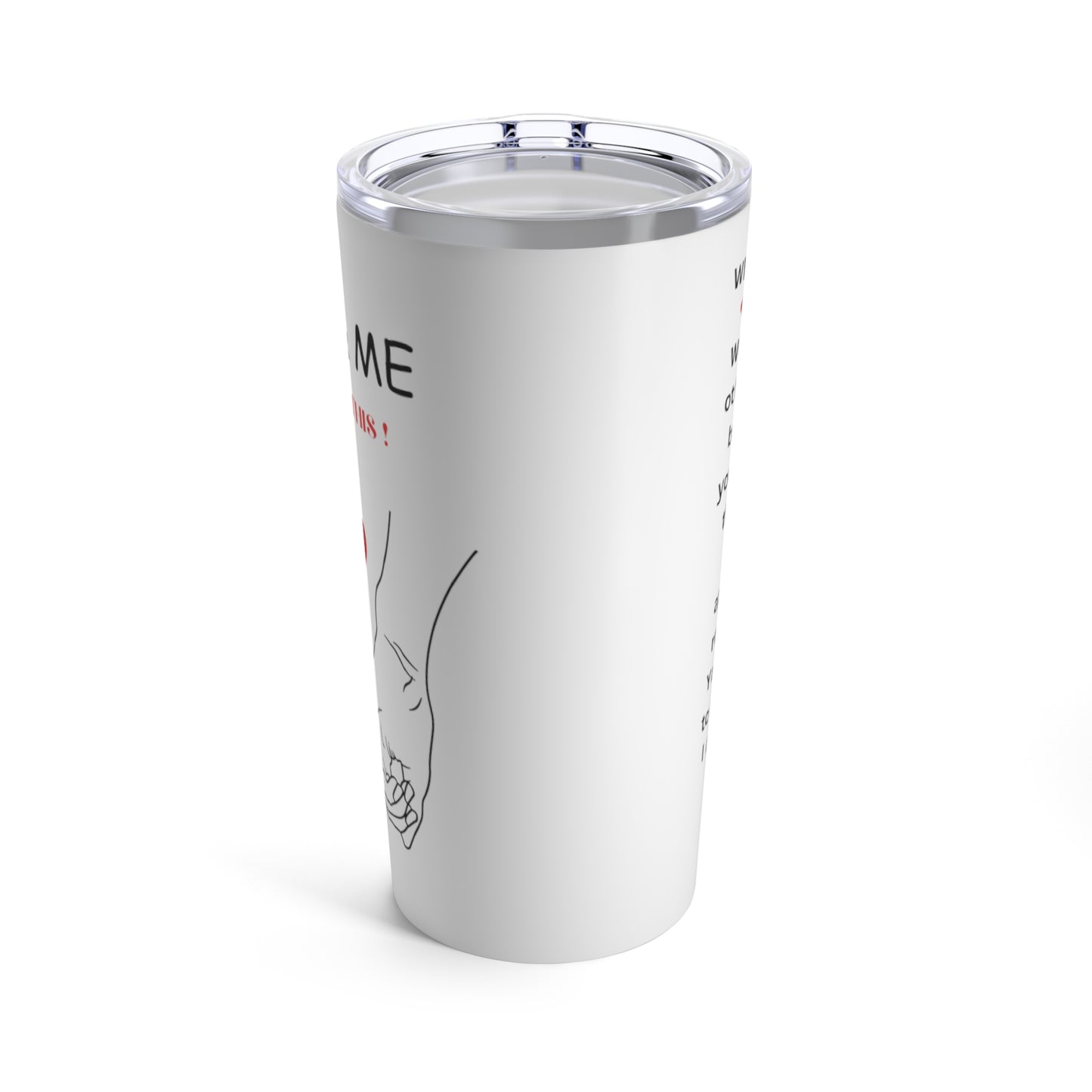 20 oz Stainless Steel Tumbler " YOU & ME - WE GOT THIS"