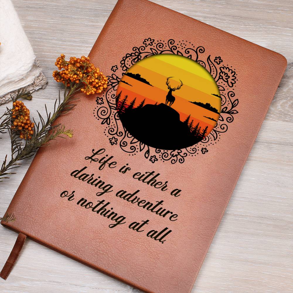 GRAPHIC LEATHER JOURNAL - " LIFE IS EITHER A DARING ADVENTURE OR NOTHING AT ALL."