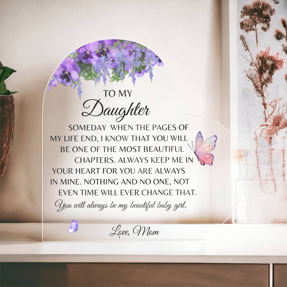 TO MY DAUGHTER ACRYLIC PLAQUE