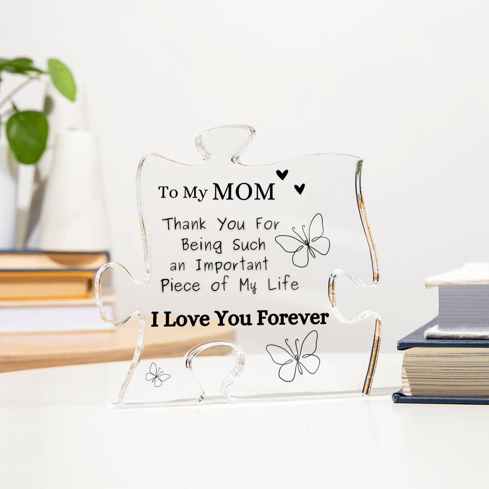 TO MY MOM ACRYLIC PLAQUE KEEPSAKE